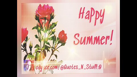 Happy Summer!