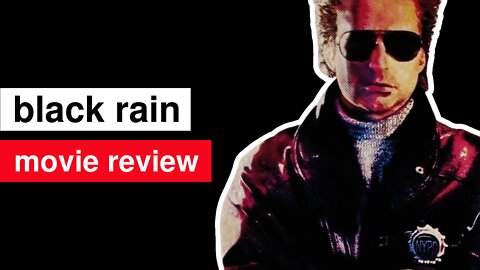 🎬 Black Rain (1989), Michael Douglas, Movie Review