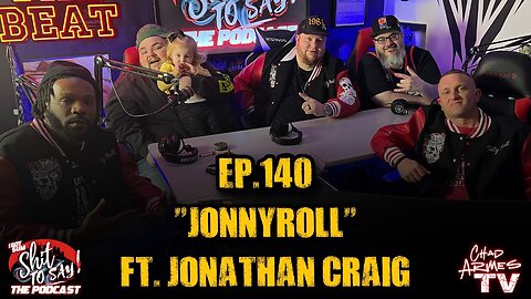 IGSSTS Podcast Episode 140: "JonnyRoll" Feat. Jonathan Craig