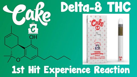 D8 CAKE EXPLAINED & FIRST EXPERIENCE REACTION! WHAT IS DELTA 8 THC?