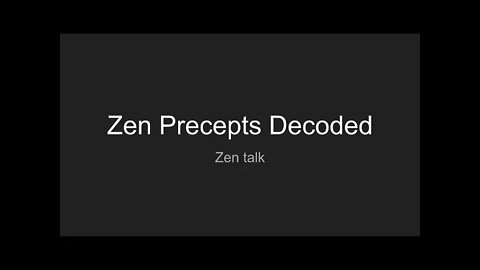 Zen Precepts Decoded