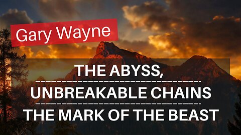 The Abyss, Unbreakable Chains, & The Mark Of The Beast - With Gary Wayne | Tough Clips