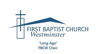 Dec. 11, 2022 - Sunday AM - CHOIR - "Long Ago"