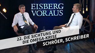 22. Die Sichtung und die Omega-Krise # Olaf Schröer, Ronny Schreiber # Eisberg voraus
