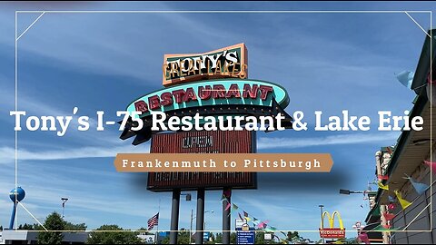 Great Lakes - EP 10 l Tony's I-75 Restaurants & Lake Erie l Traveling with Tom