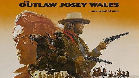 THE OUTLAW JOSEY WALES 1976 Farmer Sets Out to Avenge the Murder of his Family FULL MOVIE HD & W/S