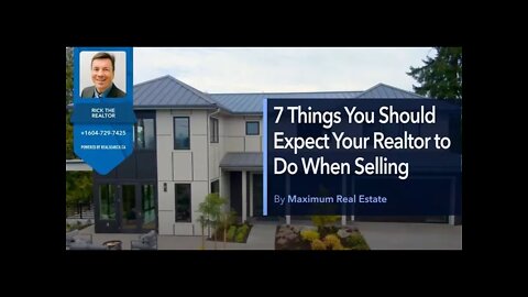 7 Things Sellers Should Expect | Rick the REALTOR®