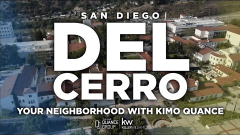 Your Neighborhood with Kimo Quance (Episode 13: Del Cerro)