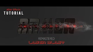 Remastered Realistic Laser Blast Title Animation in After Effects Tutorial