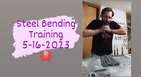 Endurance Steel Bending Training 5-16-2023