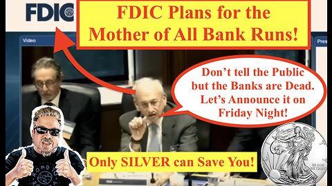 ALERT! Got Silver?....FDIC Plans for the "Mother of All Bank Runs!" (Bix Weir)