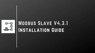 Modbus Slave V7.3.1 | Installation Guide |