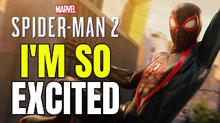 My Final Thoughts On Marvel's Spider-Man 2 BEFORE Launch