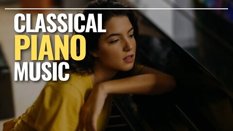 Música Clásica de Piano Ideal Para Concentrarse o Relajarse