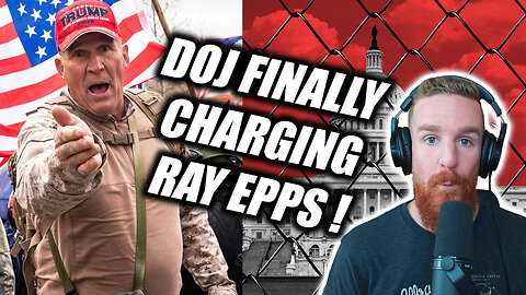 WHAT?! The DOJ Is Charging Ray Epps for Jan 6th!