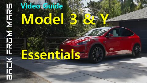 Video Guide - Tesla Model 3 and Model Y - Essentials