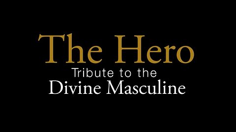 Darryl John Kennedy - "The Hero" (Dedicated to the Divine Masculine)