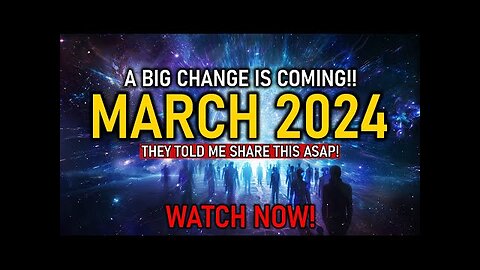 "A Big Change Is Coming!!" MARCH (You're About To SEE Something You've NEVER EVER Seen Before) 20