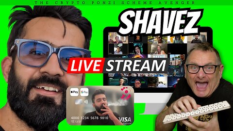 ShaveZ Anwar LIVE STREAM with The Crypto Ponzi Scheme Avenger: CRYPTO CREDIT CARD