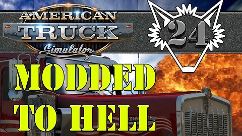 American Truck Simulator Modded | Job Success! Talk About Fireworks | Gameplay Let's Play | Part 24