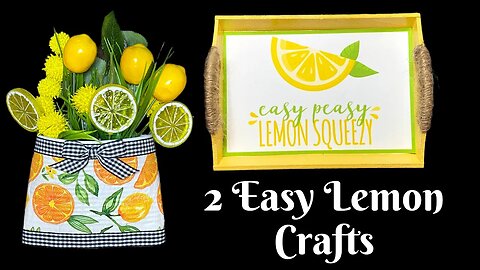 2 Easy Lemon Crafts | Easy Lemon DIY | DIY Lemon Decor | Smashed Can DIY | Dollar Tree Lemon DIY