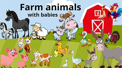 Farm Animals and Their Babies: Learn farm animal names and their babies names