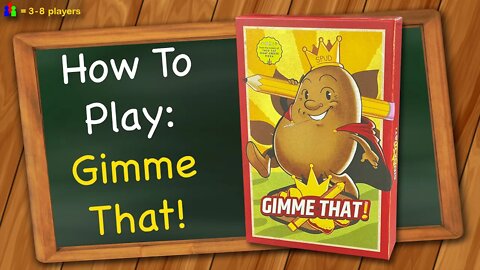 How to play Gimme That!