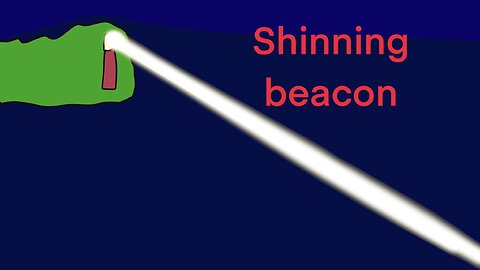 Shinning beacon