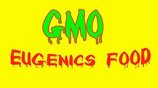 VINTAGE INTERVIEW! The GMO Eugenics Food