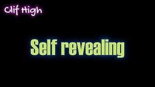 Clif High - Self revealing