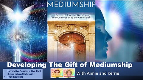 Developing The Gift of Mediumship and Spirit Communication