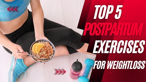 Get you body back in no time !!! Postpartum Workouts You Can Do at Home