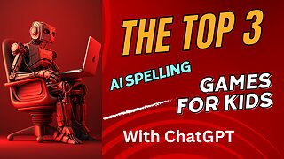 Top 3 ChatGPT Spelling Games for Kids: Boost Your Child's Literacy Skills!