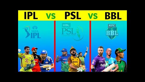 IPL VS PSL VS BBL Comparison