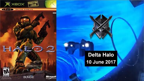 10 Jun 2017 - Delta Halo (Heroic) - Halo 2 - 2pss