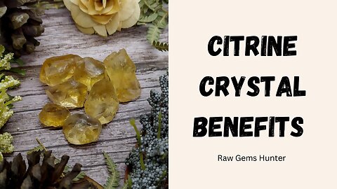 CITRINE:Everything You Need To Know