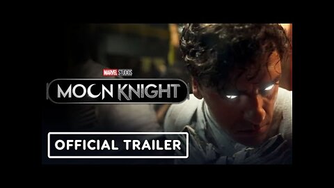 Marvel Studios' Moon Knight - Official Trailer