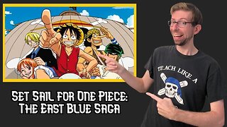 First Time Watching the OG One Piece: The East Blue Saga