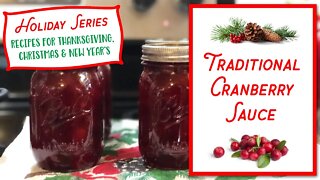 PREPPER PANTRY - How to Make Traditional Cranberry Sauce - A favorite for the holidays! #canning