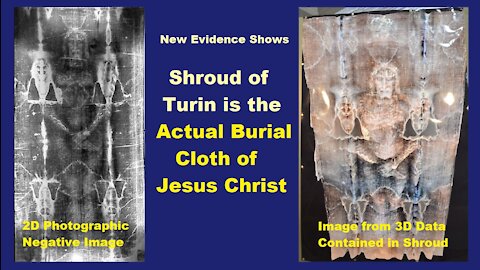 Amazing Evidence Shroud of Turin is Truly Jesus' Burial Cloth - 3D Photo-Negative Image Not Forged