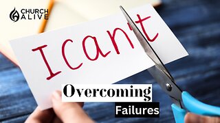 Overcoming Failures