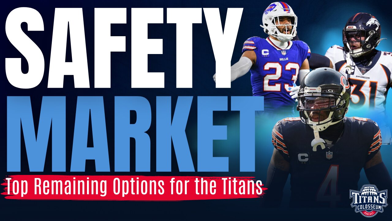 Which Safety Is Likely To Sign With The Titans? Mainstream Media ...