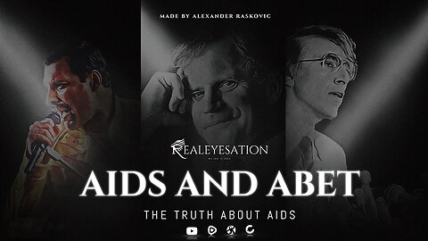 Aids And Abet: The Truth About AIDS