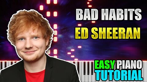 Bad Habits - Ed Sheeran | Easy Piano Lesson