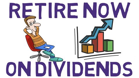 Retire Early on Dividends (Get Richer Over TIme)