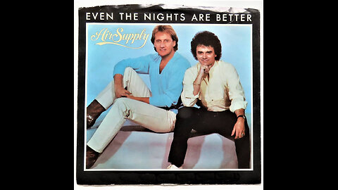 Air Supply: Even The Nights Are Better - On Solid Gold (1982) (My "Stereo Studio Sound" Re-Edit)