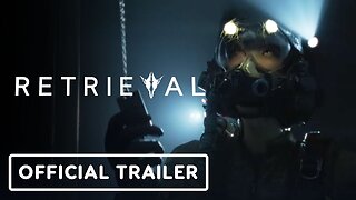 Retrieval - Official Reveal Trailer | gamescom 2023