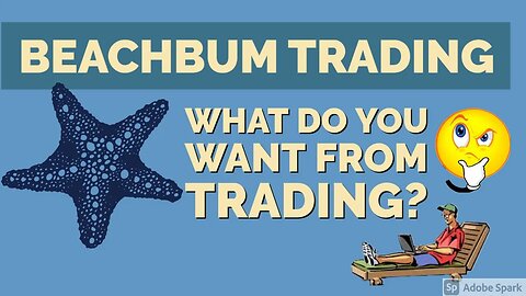 What do you want from Trading?