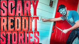 MY CREEPY NEIGHBORS BROKE IN | 10 True Scary REDDIT Stories