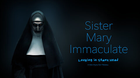 Sister Mary Immaculate Ep #3
